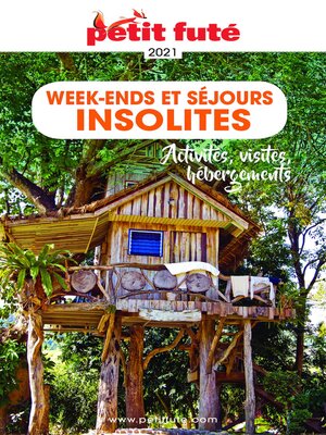 cover image of WEEK-ENDS ET SÉJOURS INSOLITES 2021/2022 Petit Futé